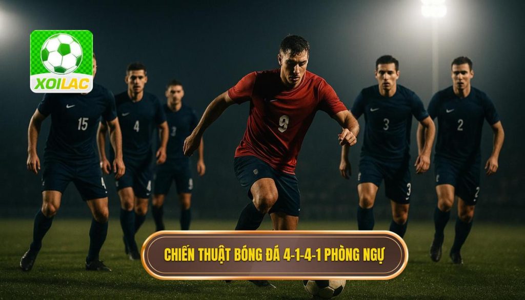 Chiến thuật bóng đá 4-1-4-1 phòng ngự