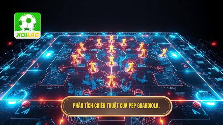 3. Phân tích đa chiều: Tại sao Chiến thuật Pep Guardiola lại khó bị đánh bại?